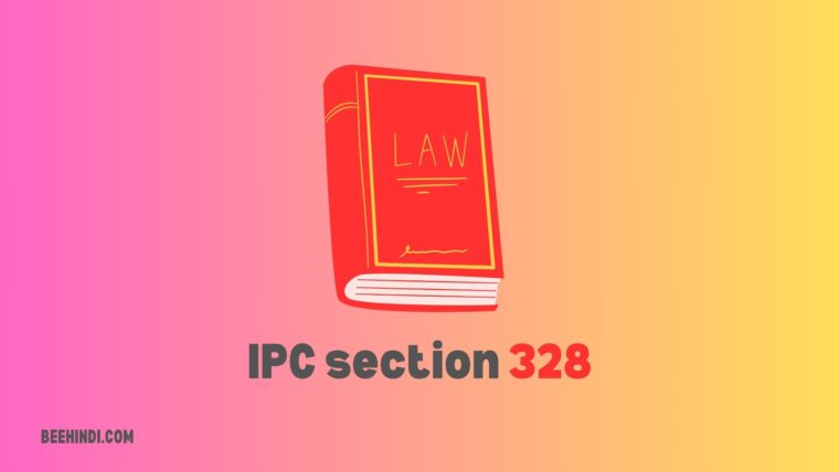 Punishment, bail, and protection in IPC section 328 of poisoning.