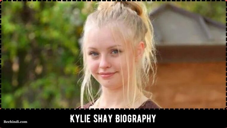 Kylie Shay Biography, Age, Family, Education, and more.